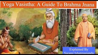 Yog Vasishtha 026:O Rama, Go Beyond your Mind - Part 2