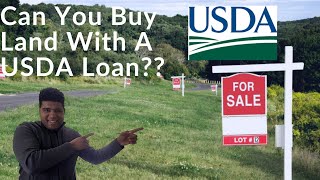 Can You Buy Land With A USDA Loan