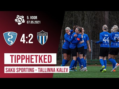 NML 5. voor: Saku Sporting – JK Tallinna Kalev 4:2 (07.05.2021)