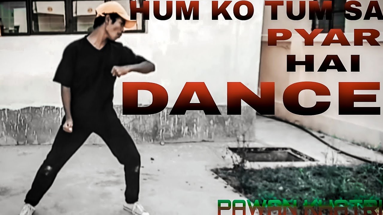 Humko Tumse Pyar Hai ❤ choreographer vickey bhaiya ❤🙏 dance.. Pawan khatri