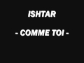 Ishtar Alabina - Comme Toi  (w lyrics)