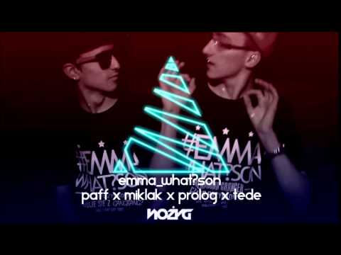 P.A.F.F x Miklak x Prolog x TEDE - Emma What?Son/CMRT [Nożyg Blend]