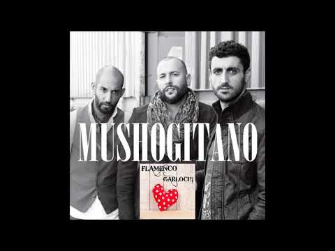 1 - MushoGitano - El Corazón Me Arde FLAMENCO GARLOCHÍ 2018