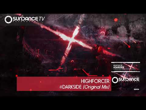 Highforcer - #Darkside (Original Mix)
