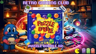 Bubble Puzzle Bobble...or something... | Puzzle Bobble 2X | Arcade Review