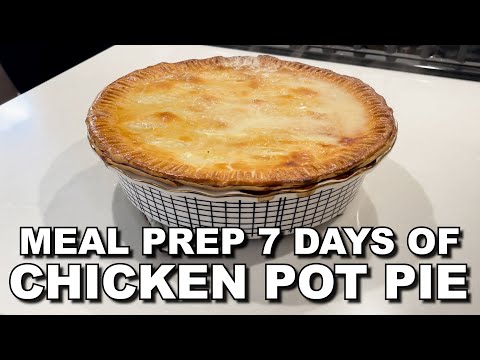 Meal Prep 7 Days of Chicken Pot Pie | Freeze & Bake!
