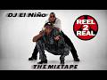 DJ El Niño Reel 2 Real The Mixtape I Like To Move It Go On Move Mueve La Cadera Latinos