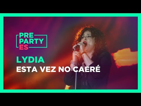 Lydia - "Esta vez no caeré" | PrePartyES 2019