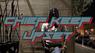 Chief Keef - Upset (Music Video)