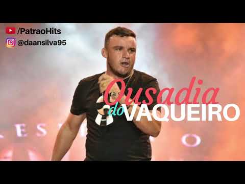 Junior Vianna - Ousadia do Vaqueiro