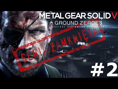 Zagrajmy w Metal Gear Solid Ground Zeroes odc 2 - Ratunek i rozwałka | KONIEC GRY