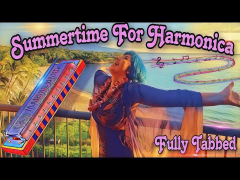 "Summertime"⛱️ (Harmonica Lesson) 🎶