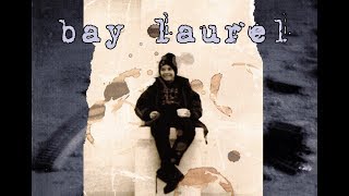 Bay Laurel - &quot;Days Of Joy&quot; medley (goth, postpunk, metal, darkwave)