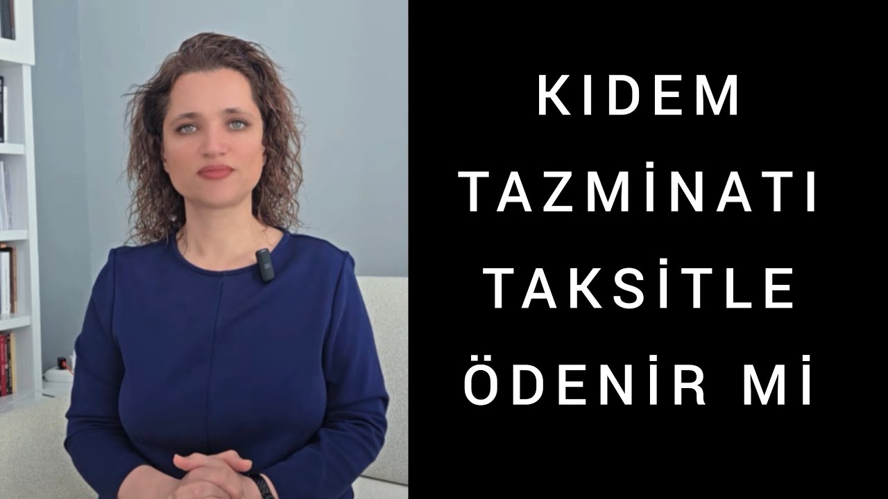 Kıdem Tazminatı Taksitle Ödenebilir mi? Peşin Ödenmesi Zorunlu mudur?