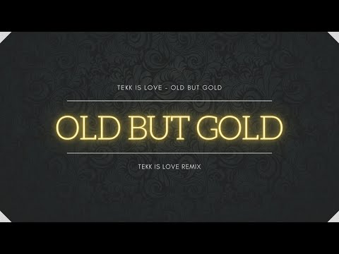 OLD BUT GOLD 💜(HardTekk) [2021]💜