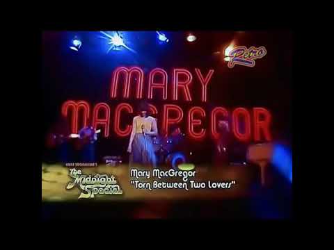 Torn Between Two Lovers - By: Mary McGregor