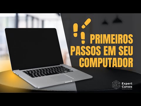 Primeiros passos em seu computador ou notebook (informática básica)