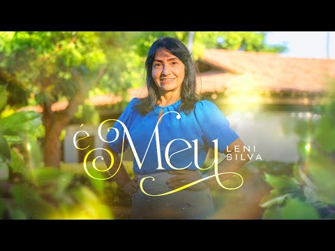 É Meu - Leni Silva