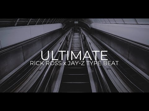 Rick Ross JAY-Z Type Beat "Ultimate"  ||  Free Type Beat 2019