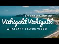 Vizhigalil Vizhigalil Thiruvilayadal Arambam WhatsApp Status Video