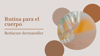 Microneedling Corporal: ¡Piel Renovada!