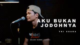 Download lagu AKU BUKAN JODOHNYA - TRI SUAKA | Adlani Rambe (Cover) mp3