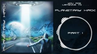 Planetary Hack (Full E.P Stream) [dubstep/prog/djent/glitch/metal]