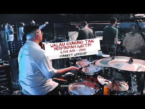 THOUGH THE MOUNTAINS DO NOT MOVE (WGTB) - CONNECT WORSHIP (JOSHUA SENTOSA MUSIC)