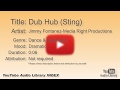 Dub Hub Sting Jimmy Fontanez Media Right Productions Dance Electronic Dramatic YouTube Aud