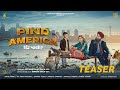 New Punjabi Movie 2023 Pind America (Teaser) | Amar Noori, bhinda Aujla, BK Singh Rakhra | 6 October