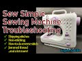 How to Troubleshoot Sew Simple Sewing Machine  Common Issues