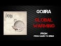 Gojira - Global Warming [Lyrics Video]