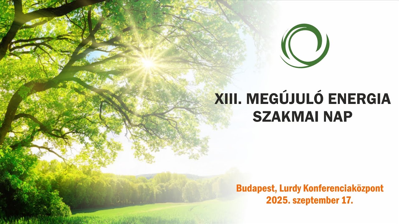 XIII. Megújuló Energia Szakmai Nap 2025. szeptember 17. teljes program