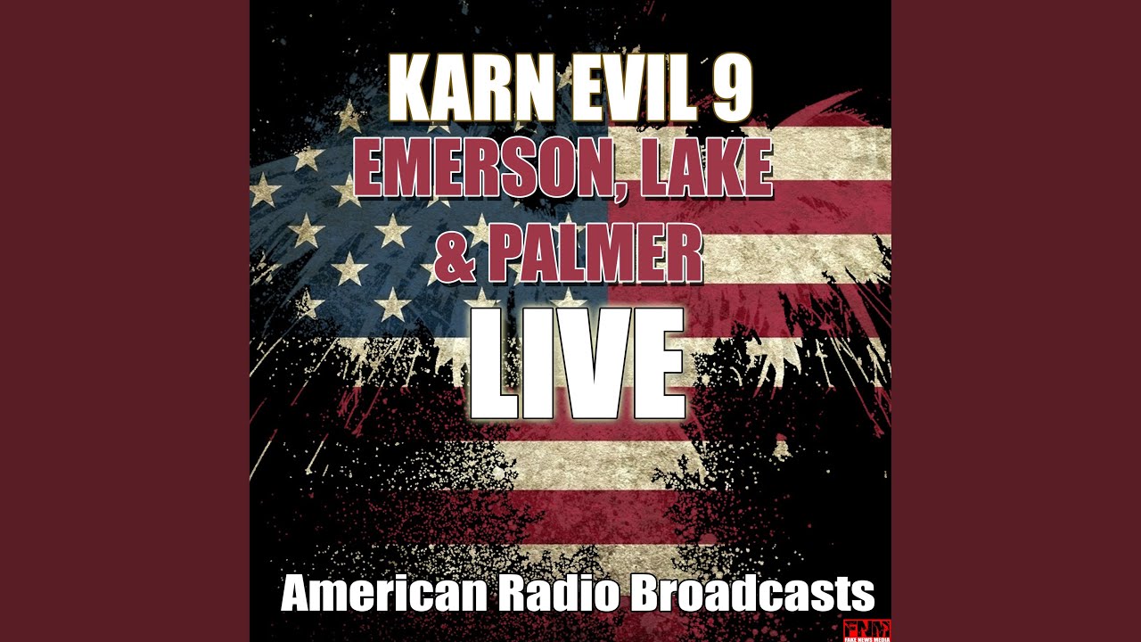 Karn Evil 9 (Live)
