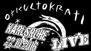 Okkultokrati LIVE @ Karlsruhe Stadtmitte 22.10.2016 - Dani Zed - Trap Them Venom Prison