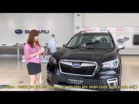  Subaru Forester Eyesight giảm 200tr tháng 5/2022