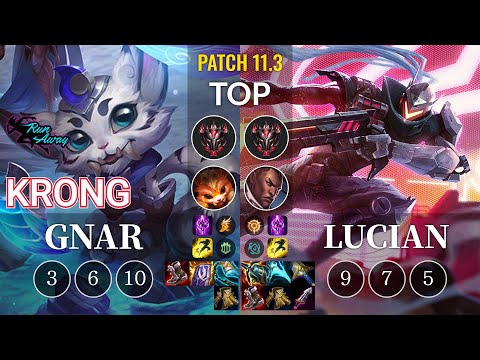 RNW KronG Gnar vs Lucian Top - KR Patch 11.3