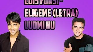 Luis Fonsi - Eligeme (letra)