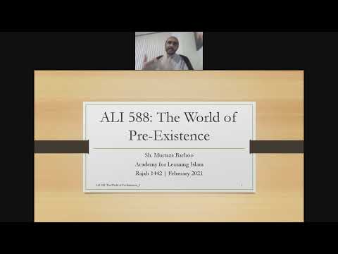 ALI 588 (2/2) -  ‘Alam al Dharr (The World of Pre-existence)