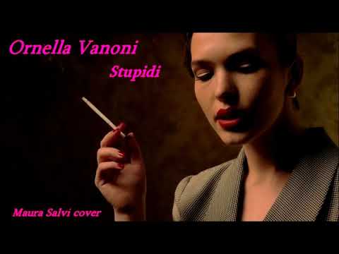 Stupidi - Ornella Vanoni