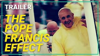 The Pope Francis Effect - Trailer (2015)