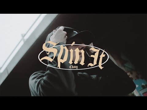Chavy: Spin It (Official Music Video) (4K)