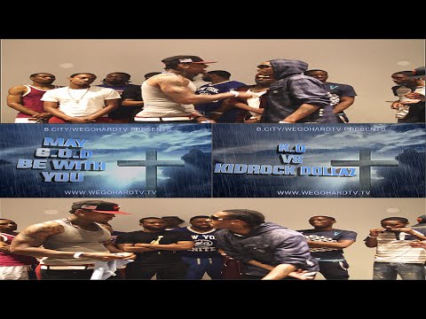 KO vs Kidrock Dollaz