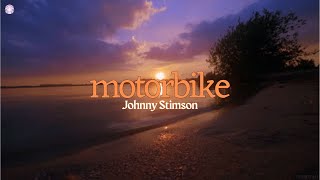 [Vietsub + Lyrics] Motorbike - Johnny Stimson | Nhạc Ngoại Dễ Hiểu