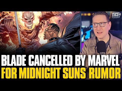 Marvel Cancels Blade Movie For Midnight Sons Claims Rumor