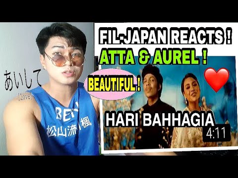 [REACTION] HARI BAHHAGIA - ATTA HALILINTAR & AUREL HERMANSYAH (OFFICIAL MUSIC VIDEO)