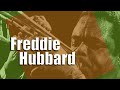 Freddie Hubbard Quintett - Dear John