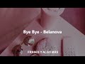 BYE BYE - Belanova