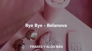 BYE BYE - Belanova
