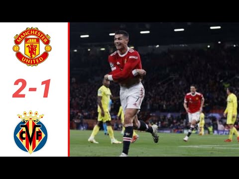 Manchester united vs villarreal 2-1 highlights & All Goals 2021 HD